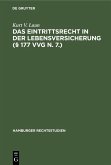 Das Eintrittsrecht in der Lebensversicherung (§ 177 VVG n. 7.) (eBook, PDF)