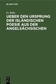 Ueber den Ursprung der isländischen Poesie aus der angelsächsischen (eBook, PDF)