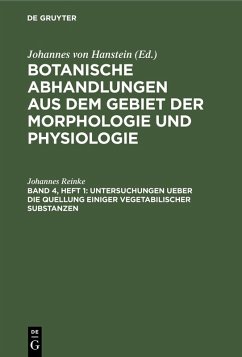 Untersuchungen ueber die Quellung einiger vegetabilischer Substanzen (eBook, PDF) - Reinke, Johannes