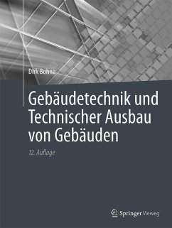 Gebäudetechnik und Technischer Ausbau von Gebäuden (eBook, PDF) - Bohne, Dirk