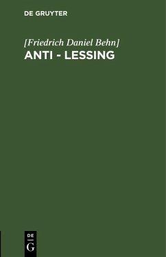 Anti - Leßing (eBook, PDF) - Behn], [Friedrich Daniel