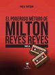 El poderoso método de Milton Reyes... - Bild 1