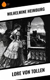 Lore von Tollen (eBook, ePUB) Lore von Tollen (eBook, ePUB)