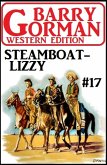 Steamboat Lizzy: Barry Gorman Western Edition 17 (eBook, ePUB)