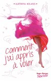 Comment j'ai appris à voler (eBook, ePUB) Comment j'ai appris à voler (eBook, ePUB)