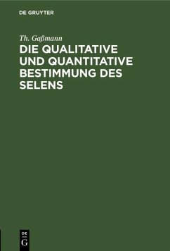Cover Die qualitative und quantitative Bestimmung des Selens (eBook, PDF)