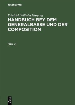 Anhang zum Handbuche bey dem Generalbasse und der Composition (eBook, PDF) - Marpurg, Friedrich Wilhelm
