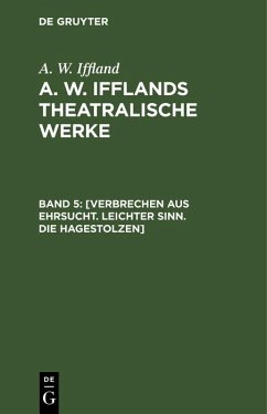 Cover [Verbrechen aus Ehrsucht. Leichter Sinn. Die Hagestolzen] (eBook, PDF)