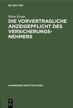 Die vorvertragliche Anzeigepflicht des Versicherungsnehmers (eBook, PDF) Cover Die vorvertragliche Anzeigepflicht des Versicherungsnehmers (eBook, PDF)