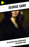 Die beliebtesten Liebesromane von George Sand (eBook, ePUB)