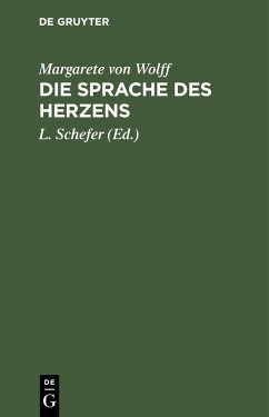 Die Sprache des Herzens (eBook, PDF) - Wolff, Margarete von