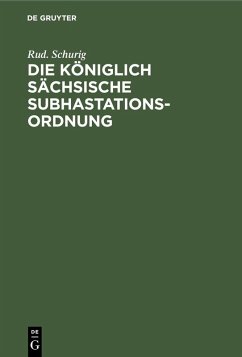 Cover Die Königlich sächsische Subhastationsordnung (eBook, PDF)