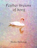 Feather Dreams of Song (eBook, ePUB)