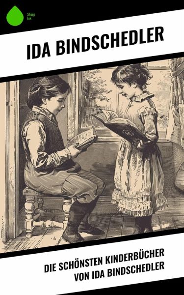 Die schönsten Kinderbücher von Ida Bindschedler (eBook, ePUB)