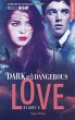 Dark and dangerous love - Tome 02... - Bild 1