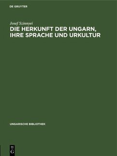 Die Herkunft der Ungarn, ihre Sprache und Urkultur (eBook, PDF) Cover Die Herkunft der Ungarn, ihre Sprache und Urkultur (eBook, PDF)