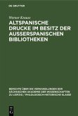 Altspanische Drucke im Besitz der ausserspanischen Bibliotheken (eBook, PDF)