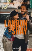 Landon & Shay - Tome 02 (eBook, ePUB)