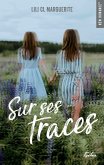 Sur ses traces (eBook, ePUB)