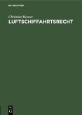 Luftschiffahrtsrecht (eBook, PDF)