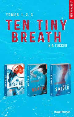 Coffret Intégrale Série Ten Tiny Breath - tomes 1, 2, 3 (eBook, ePUB) - Tucker, K. A.
