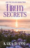 Firefly Secrets (Joe Pye Island, #2) (eBook, ePUB)