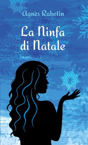 La Ninfa di Natale (eBook, ePUB) La Ninfa di Natale (eBook, ePUB)