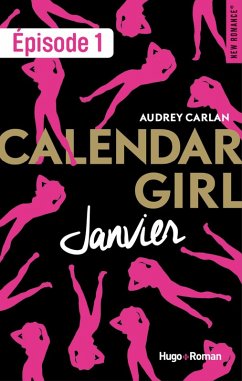 Cover Calendar Girl - Janvier Episode 1 (eBook, ePUB)