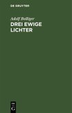 Drei ewige Lichter (eBook, PDF)