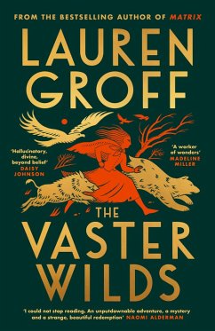 The Vaster Wilds (eBook, ePUB) - Groff, Lauren