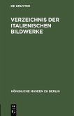 Verzeichnis der italienischen Bildwerke (eBook, PDF)