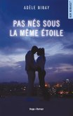 Pas nés sous la même étoile (eBook, ePUB)