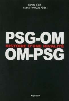 Cover PSG-OM / OM-PSG Histoire d'une rivalité (eBook, ePUB)