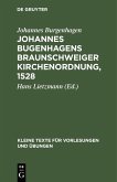 Johannes Bugenhagens Braunschweiger Kirchenordnung, 1528 (eBook, PDF)