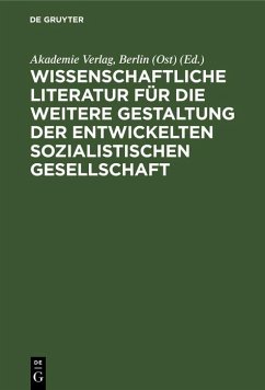 Cover Wissenschaftliche Literatur für die weitere Gestaltung der entwickelten sozialistischen Gesellschaft (eBook, PDF)
