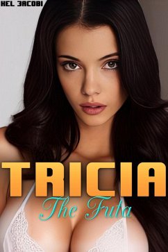 Cover Tricia the Futa (Futa on Male) (eBook, ePUB)