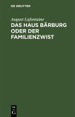 Das Haus Bärburg oder der Familienzwist (eBook, PDF)