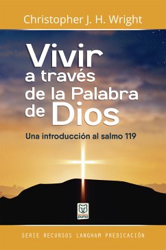 Vivir a través de la Palabra de Dios (eBook, ePUB) - Wright, Christopher J. H.