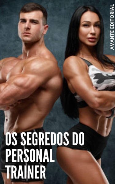 Os Segredos Do Personal Trainer (eBook, ePUB)