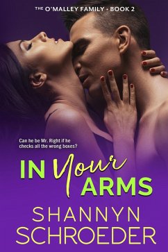 In Your Arms (The O'Malley Family, #2) (eBook, ePUB) - Schroeder, Shannyn