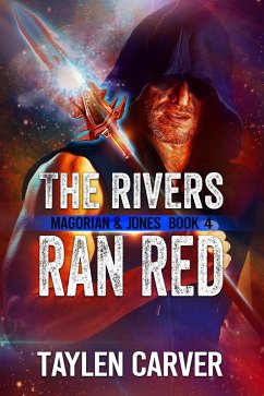 The Rivers Ran Red (Magorian & Jones, #4) (eBook, ePUB) - Carver, Taylen