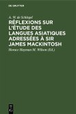 Réflexions sur l'étude des langues asiatiques adressées à Sir James Mackintosh (eBook, PDF)