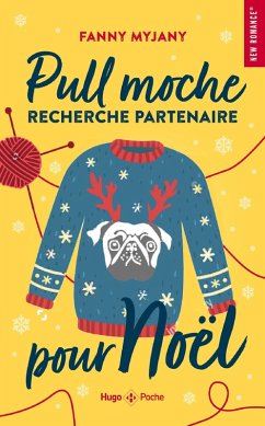 Pull moche recherche partenaire pour Noel (eBook, ePUB) - Myjany, Fanny