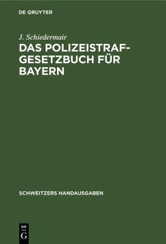Cover Das Polizeistrafgesetzbuch für Bayern (eBook, PDF)
