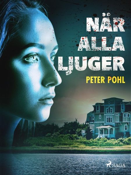 När alla ljuger (eBook, ePUB) När alla ljuger (eBook, ePUB)