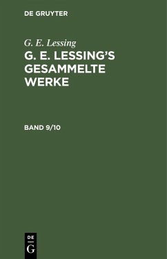Cover G. E. Lessing: G. E. Lessing's gesammelte Werke. Band 9/10 (eBook, PDF)