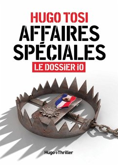 Affaires spéciales - Le dossier lo (eBook, ePUB) - Tosi, Hugo; Sarradel, Claire