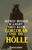 Corcoran und die Hölle: Gruselkrimi (eBook, ePUB)