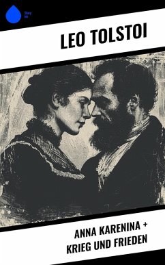 Anna Karenina + Krieg und Frieden (eBook, ePUB) - Tolstoi, Leo