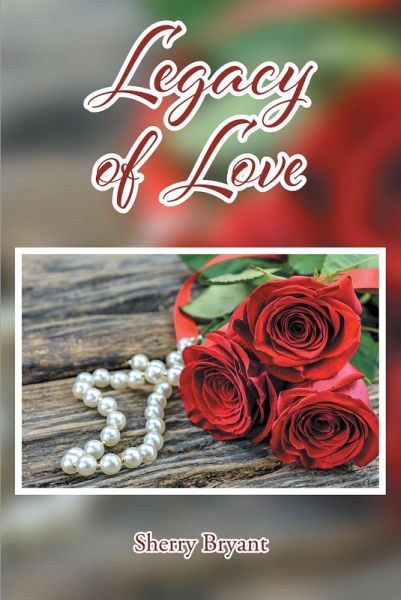 Legacy of Love (eBook, ePUB) Legacy of Love (eBook, ePUB)
